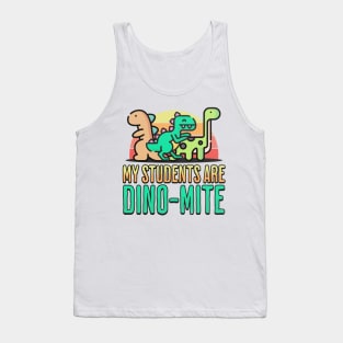 My Students are Dino-Mite! Tank Top